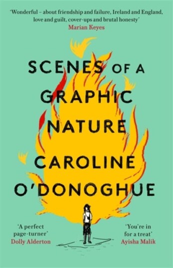 Scenes Of A Graphic Nature Av Caroline O'Donoghue