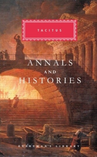 Annals and Histories Annals and Histories