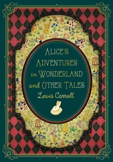 Alice'S Adventures In Wonderland And Other Tales Av Lewis Carroll