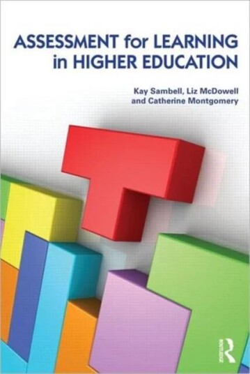 Assessment For Learning In Higher Education Av Kay Sambell, Liz (Northumbria University Uk) Mcdowell, Catherine (University Of Bath Uk) Montgomery