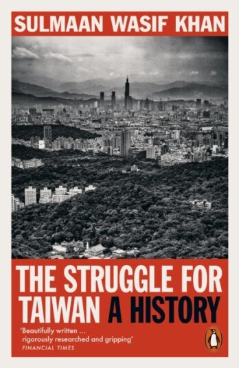 The Struggle for Taiwan  A History