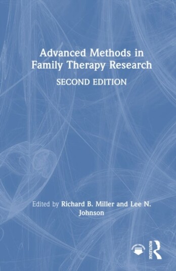 Advanced Methods in Family Therapy Research Advanced Methods in Family Therapy Research
