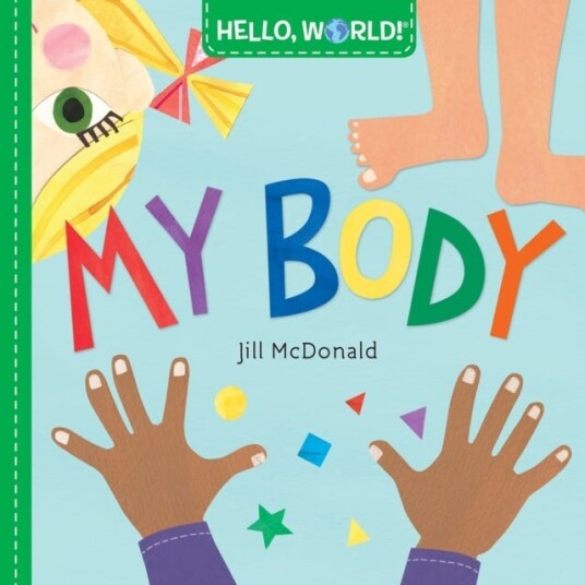 Hello, World! My Body Av Jill Mcdonald