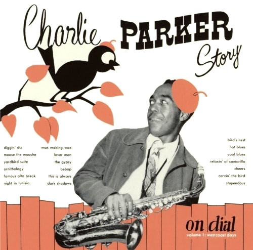 Charlie Parker Story On Dial Vol 1 CD