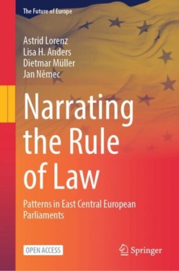 Narrating the Rule of Law  Patterns in East Central European Parliaments