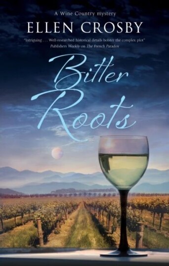Bitter Roots Av Ellen Crosby Bitter Roots Av Ellen Crosby