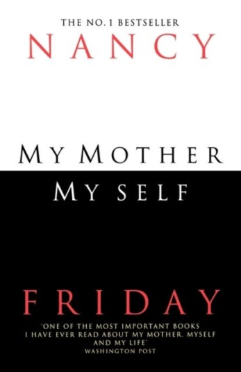 My Mother, Myself My Mother, Myself