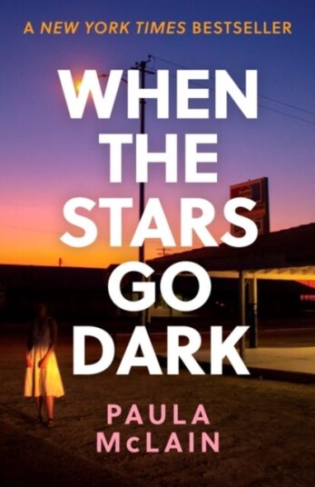 When the Stars Go Dark New York Times Bestseller When the Stars Go Dark New York Times Bestseller