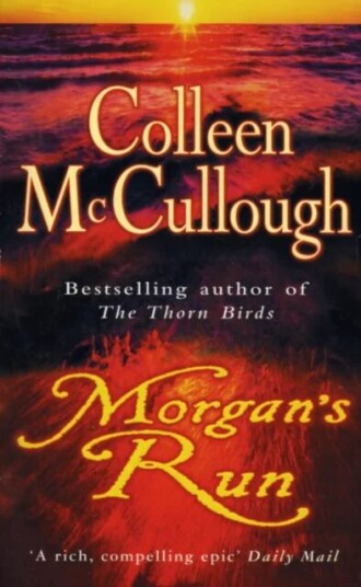 Morgan'S Run Av Colleen Mccullough Morgan'S Run Av Colleen Mccullough