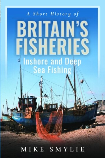 A Short History Of Britain¿s Fisheries Av Mike Smylie