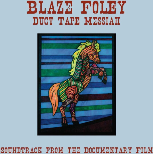 Blaze Foley Duct Tape Messiah Soundtrack From The Documentary Film CD
