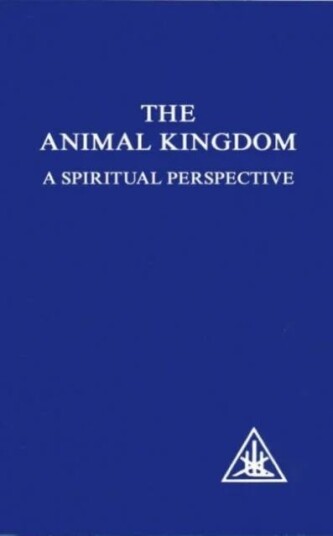 Animal Kingdom Av Alice A. Bailey Animal Kingdom Av Alice A. Bailey