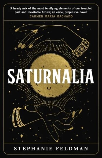 Saturnalia Av Stephanie Feldman