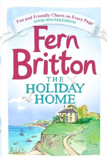 The Holiday Home Av Fern Britton