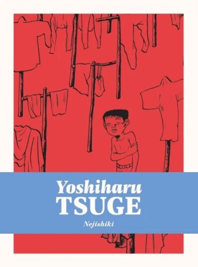 Nejishiki Av Yoshiharu Tsuge, Ryan Holmberg Nejishiki Av Yoshiharu Tsuge, Ryan Holmberg