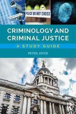 Criminology and Criminal Justice  A Study Guide