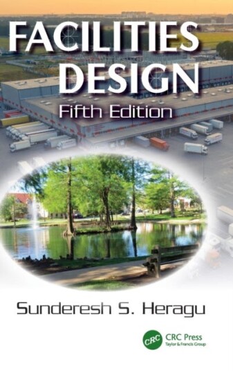 Facilities Design Av Sunderesh S. (University Of Louisville Kentucky Usa) Heragu