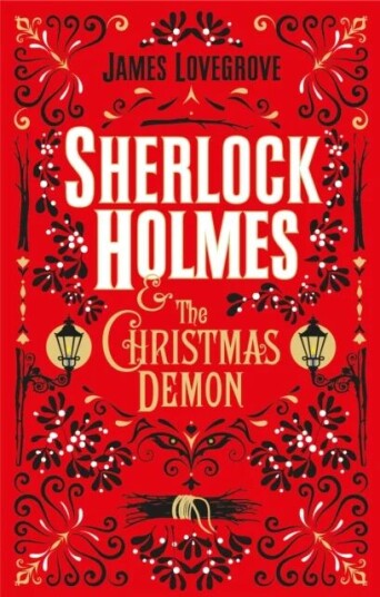 Sherlock Holmes And The Christmas Demon Av James Lovegrove