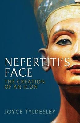 Nefertiti'S Face Av Joyce Tyldesley Nefertiti'S Face Av Joyce Tyldesley