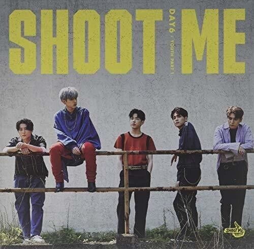 MediaTronixs Day6 : Shoot Me: Youth Part 1 CD Pre-Owned