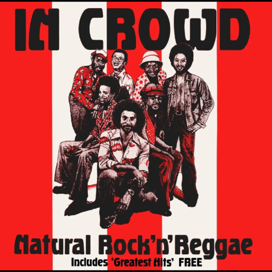 The In Crowd Natural Rock 'N' Reggae CD