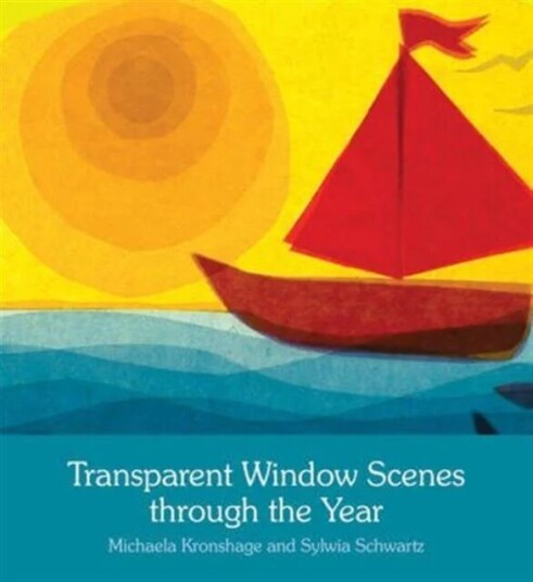 Transparent Window Scenes Through The Year Av Michaela Kronshage, Sylvia Schwartz