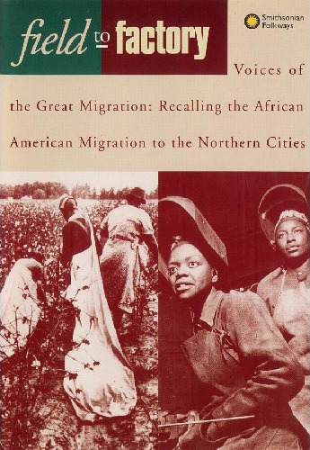 Spencer Crew Field To Factory Voices Of The Great Migration CD