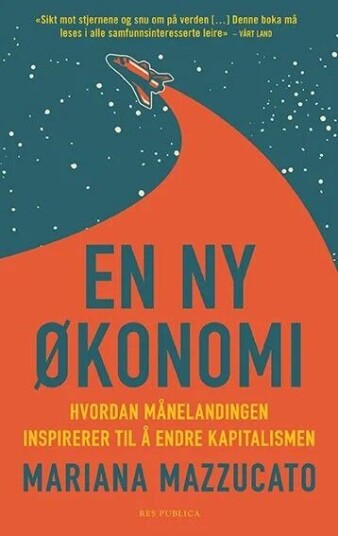 En Ny Økonomi Av Mariana Mazzucato