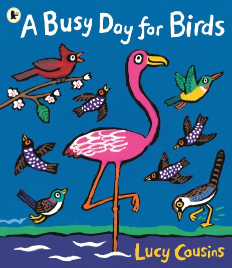 A Busy Day For Birds Av Lucy Cousins