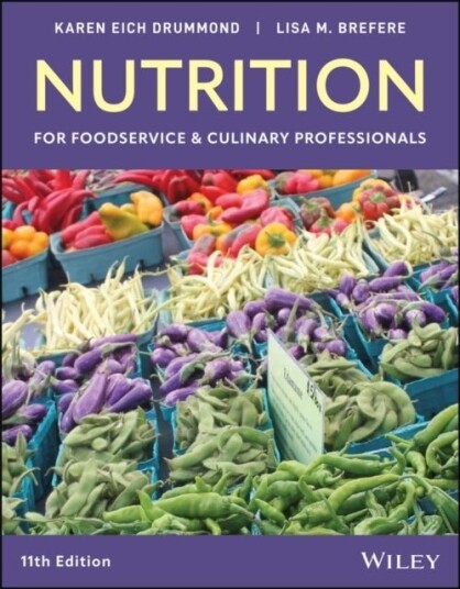 Nutrition for Foodservice and Culinary Professionals with eBook Access Code