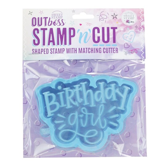 Sweet Stamp Outboss  Stamp n Cut Birthday Girl 