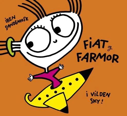 Fiat Og Farmor I Vilden Sky Av Iben Sandemose