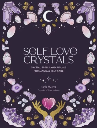 Self-Love Crystals Av Katie Huang