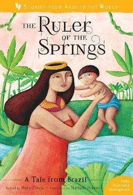 The Ruler of the Springs  A Tale from Brazil