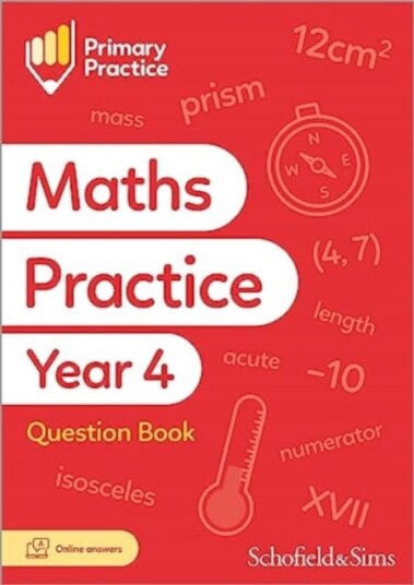 Primary Practice Maths Year 4 Question Book, Ages 89 Primary Practice Maths Year 4 Question Book, Ages 89
