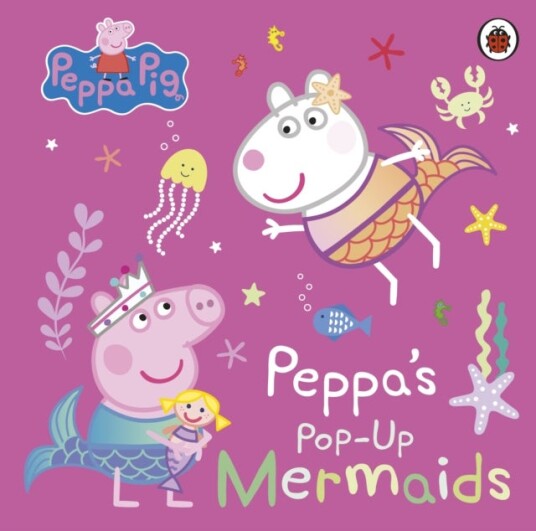 Peppa Pi Peppa's Pop-Up Mermaids