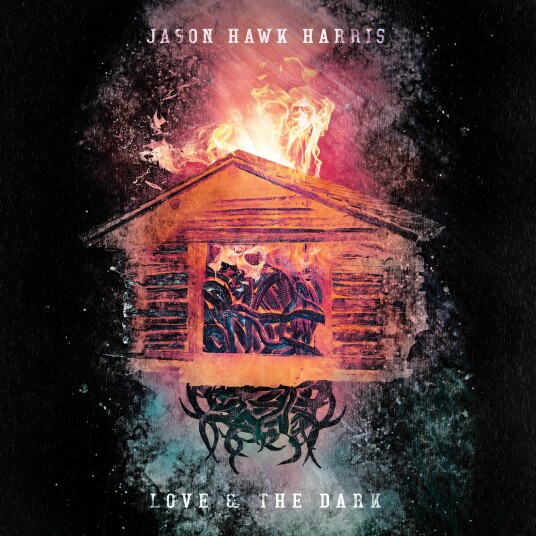 Jason Hawk Harris Love & The Dark LP/Vinyl