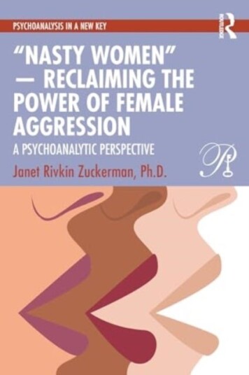 ¿Nasty Women¿ ¿ Reclaiming the Power of Female Aggression