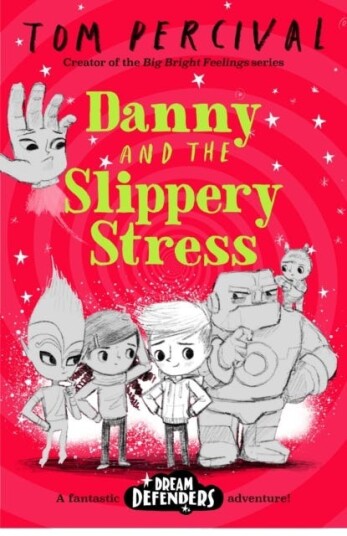 Danny And The Slippery Stress Av Tom (Author/illustrator) Percival