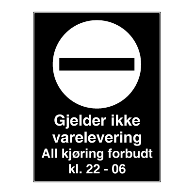 Jo Safety Innkjøring forbudt skilt gjelder ikke varelevering All kjøring Privatrettslig forbudsskilt Privatrettslige 6309041