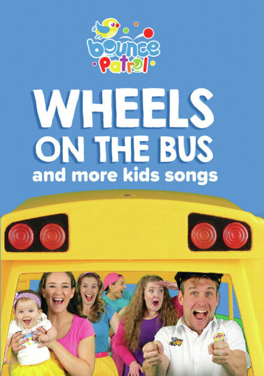Wheels On Bus & More Kids Songs Bounce Patrol DVD