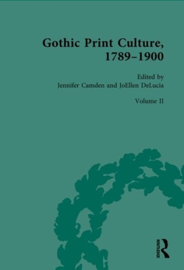 Gothic Print Culture 1789 1900