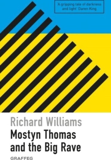 Mostyn Thomas and the Big Rave Mostyn Thomas and the Big Rave