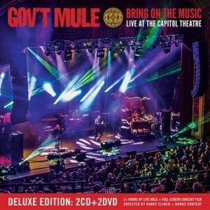 Gov't Mule - Bring On The Music - Live At The Capitol Theatre (Deluxe Edition - 2CD+2DVD) Gov't Mule - Bring On The Music - Live At The Capitol Theatre (Deluxe Edition - 2CD+2DVD)