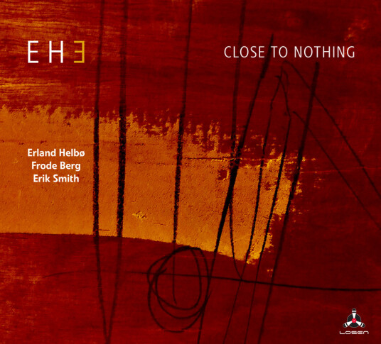EH3, Erland Helbø, Frode Berg, Erik Smith Close To Nothing CD