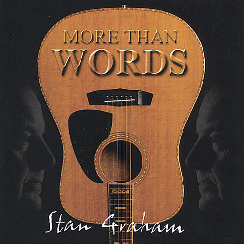 Stan Graham More Than Words CD