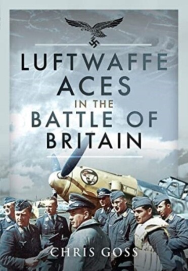 Luftwaffe Aces in the Battle of Britain Luftwaffe Aces in the Battle of Britain