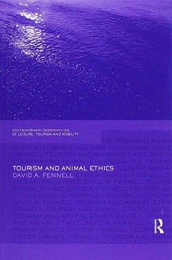 Tourism And Animal Ethics Av David Fennell