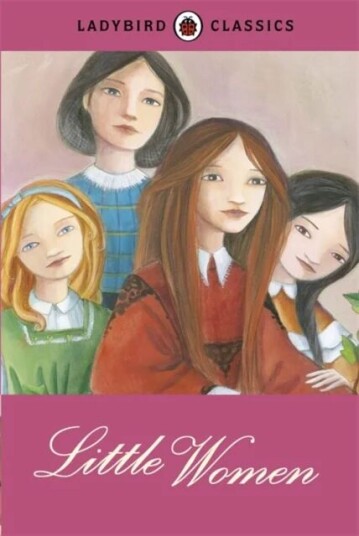 Ladybird Classics: Little Women Av Louisa May Alcott Ladybird Classics: Little Women Av Louisa May Alcott
