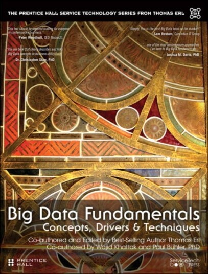 Big Data Fundamentals Av Thomas Erl, Wajid Khattak, Paul Buhler
